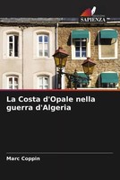 Marc Coppin | La Costa D'opale Nella Guerra D'algeria | Taschenbuch (2023)