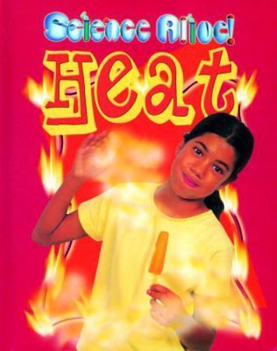 Heat (Science Alive!)  library Used - Very Good