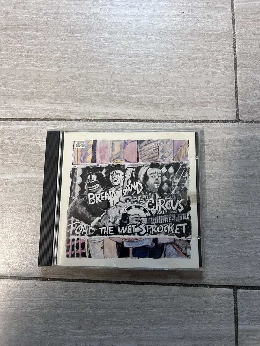 Bread and Circus by Toad the Wet Sprocket (Modern Rock) (CD