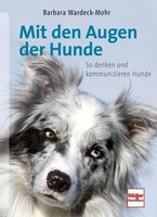 Mit Den Augen Der Hunde Barbara Wardeck-Mohr