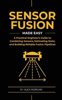 Sensor Fusion Made Easy Alex Morgan Taschenbuch Englisch 2026 Alex Morgan