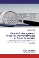 Financial Management Practices And Performance Of Small Businesses Willis Yuko O