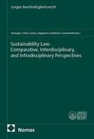 Sustainability Law: Comparative, Interdisciplinary, And Intradisciplinary P