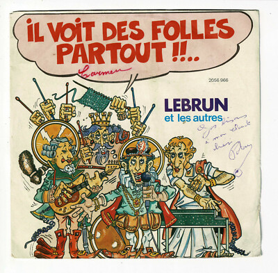 LEBRUN UND DIE ANDEREN Vinyl 45T 7'' ER SIEHT ÜBERALL VERRÜCKTE!! POLYDOR 2056966