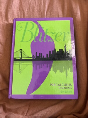Blitzer, Robert F. Precalculus Essentials Textbook (5th Edition)