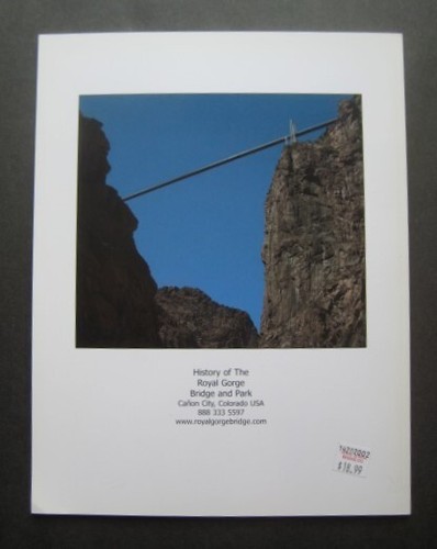 History of The Royal Gorge Bridge and Park, Canon City, Colorado, USA - Picture 8 of 8