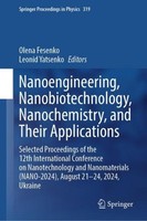 Nanoengineering, Nanobiotechnology, Nanochemistry, And Their Applications Olena