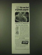 1948 Ampro Compact 16mm Movie Projector Ad - This new kind of portable projector