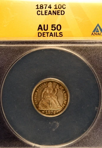 1874-P ANACS AU50 Details (Cleaned) Seated Liberty Dime!! LOT B10648