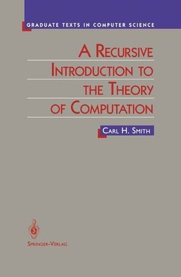 A Recursive Introduction to the Theory of Computation (Texts in Computer Science