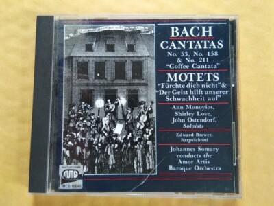 J. S. Bach: Cantatas & Motets Johannes Somary & The Amor Artis Baroque Orchestra