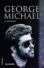 George Michael. la Biografia Hardcover Rob Jovanovic