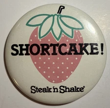 Vintage Steak 'n Shake Strawberry Shortcake! Pinback Button 2.5" E9