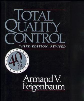 Total Quality Control, Revised; Fortieth A- 9780070203549, hardcover, Feigenbaum