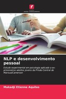 Makadji Etienne Aquilas | NLP E Desenvolvimento Pessoal | Taschenbuch (2022)