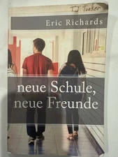 neue Schule, neue Freunde (German Edition) - Paperback By Richards, Eric - GOOD