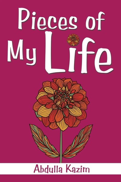 Abdulla Kazim | Pieces Of My Life | Taschenbuch | Englisch (2014) | Xlibris-image