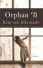 Orphan #8 by Alkemade, Kim Van