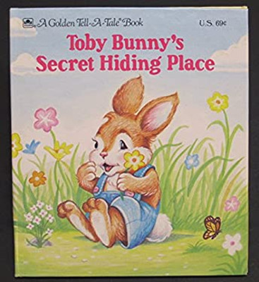 Toby Bunny's Secret Hiding Place Hardcover Dave Werner