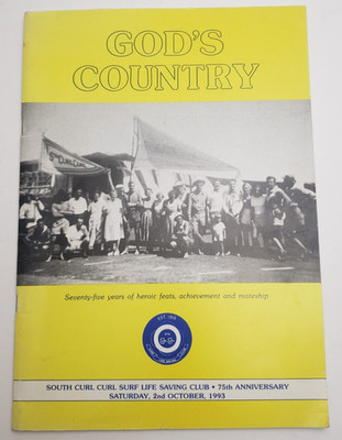 God's Country Seventy-Five Years of Heroic Feats Achievement And Mateship