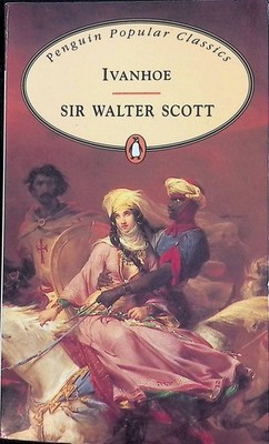 Ivanhoe Penguin Popular Classics Scott, Walter: