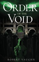Robert J Vaughn | Order Of The Void | Buch | Englisch (2020) | Gebunden