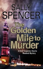 The Golden Mile to Murder Hardcover Sally Spencer