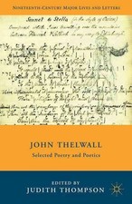 John Thelwall: Selected Poetry and Poetics by J. Thompson (English) Hardcover Bo
