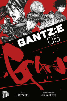 GANTZ:E 6 | Hiroya Oku | 2024 | deutsch | Gantz:E