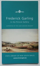 Frederick Garling Exhibition Catalogue State Library of New South Wales 2003