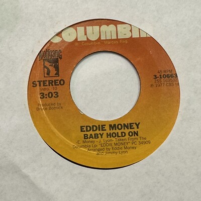 Eddie Money -Baby Hold On / Save A Little Room In Your Heart For Me - 1978 45rpm