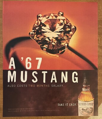1997 Southern Comfort  67 Mustang Also Costs Two Months Salary Ring 90s Print Ad