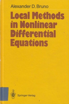 Local Methods in Nonlinear Differential Equations: Part I The Loc
