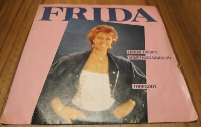 FRIDA - I KNOW THERE'S SOMETHING GOING ON / THRENODY - Vinyl 45' - 1982 - EPIC