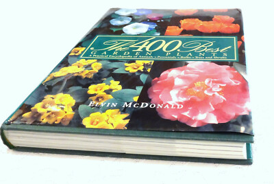 The 400 Best Garden Plants Elvin McDonald 1995 Random House, Inc. 