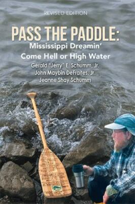 Pass the Paddle : Mississippi Dreamin  Come Hell or High Water, Paperback by ...