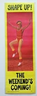 New Vintage Shape Up The Weekend's Coming! Locker Poster by B of A U171