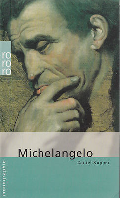 ro- 657 DANIEL KUPPER : MICHELANGELO   rowohlts monographien   a
