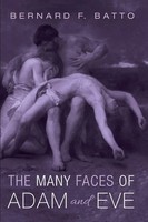 Bernard F. Batto | The Many Faces Of Adam And Eve | Taschenbuch | Englisch