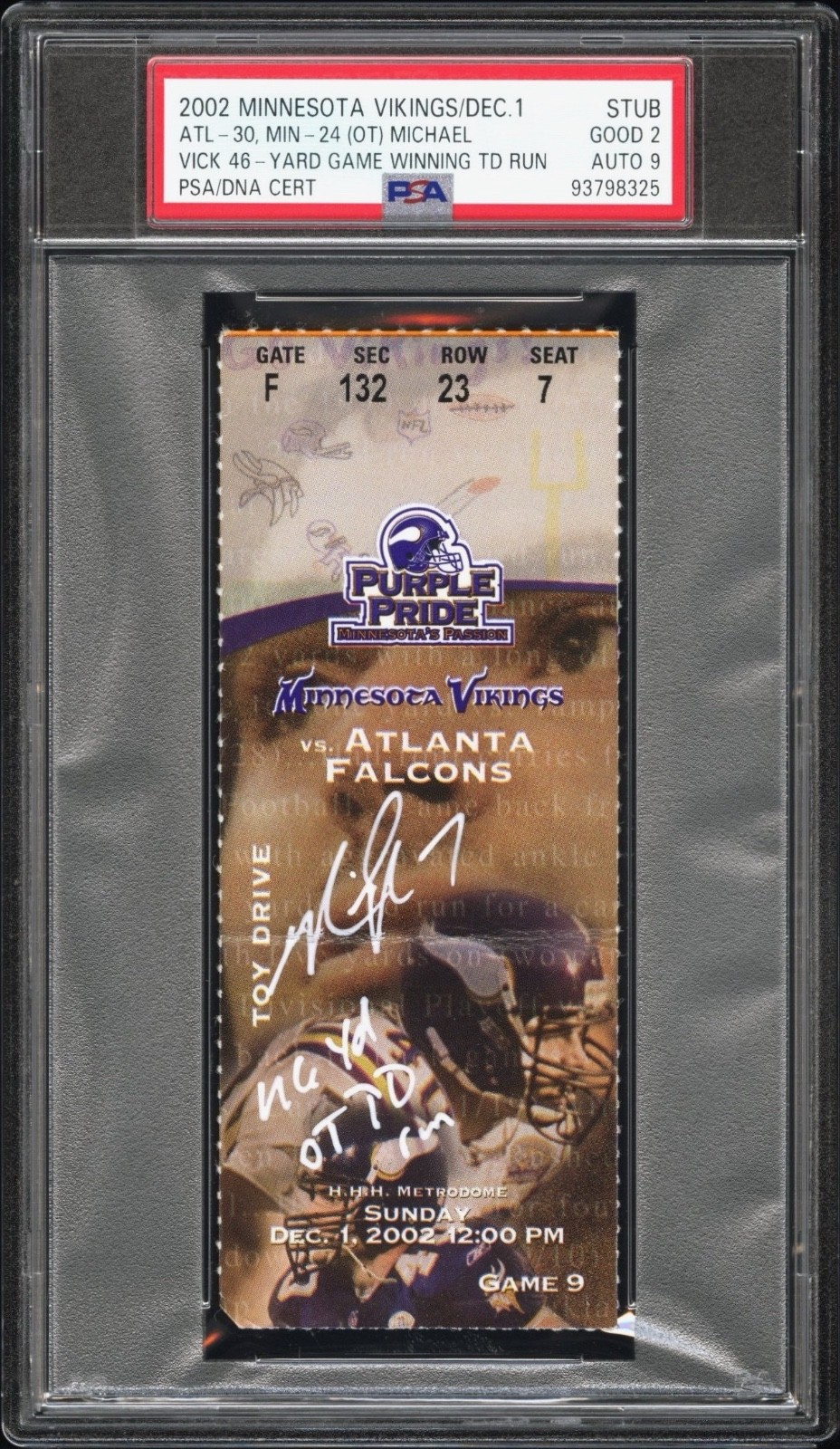 2002 Vikings Falcons Michael Vick 46 Yrd TD Run OT Signed Ticket PSA 2 Auto 9 