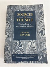 Sources of the Self The Making of the Modern Identity