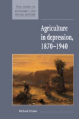 Agriculture in Depression 1870–1940 Perren Hardback Cambridge University Press
