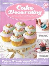 DeAgostini CAKE DECORATING Magazine - Issue 42 inc Silicone Brooch Mould