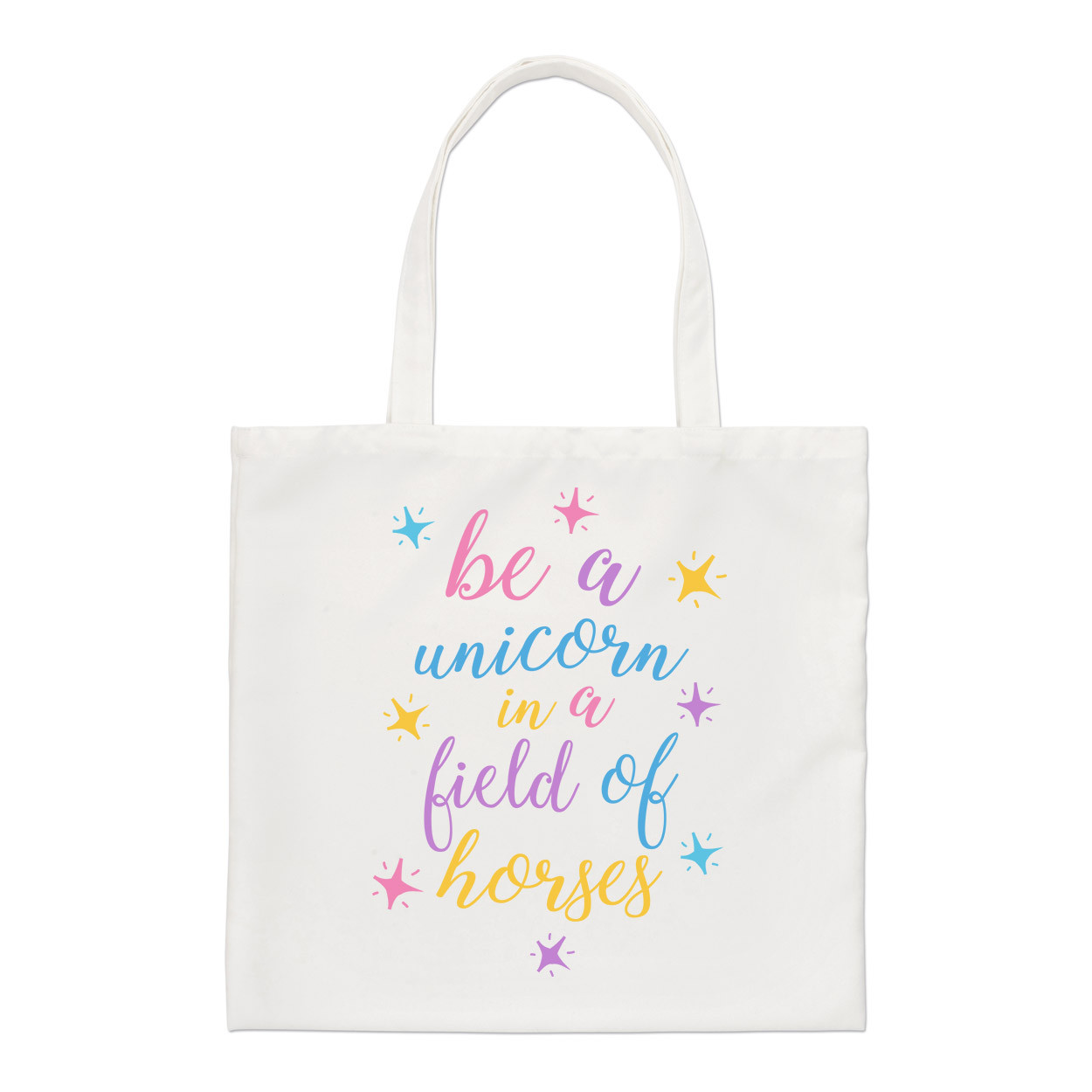Be A Unicorn In A Field Of Horses Regular Tote Bag Funny Shoulder