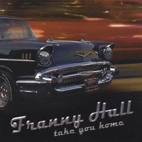 Audio Cd - Franny Hall - Take You Home - Cd Baby -D- Neu