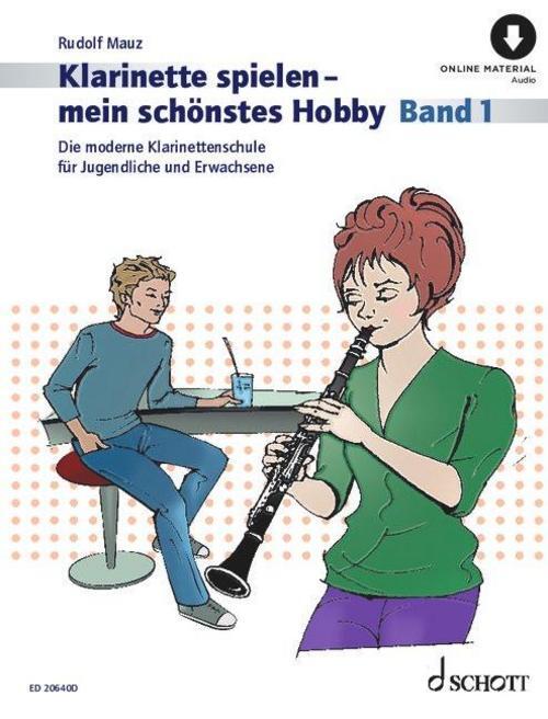 Thumbnail - Klarinette Spielen - Mein Schönstes Hobby Band 1, Rudolf Mauz