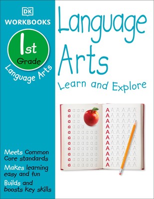 DK Workbooks: Language Arts, First Grade: Learn and Explore - paperback DK