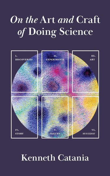On The Art And Craft Of Doing Science | Kenneth Catania | Englisch | Taschenbuch-image