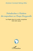 Abraham Constant Ndinga-Mbo | Introduction à L'histoire Des Migrations Au...