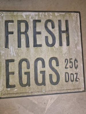 Vintage Fresh Eggs 25c Doz Farm 24x24 Inches Embossed Metal Sign Hand Painted 